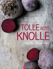 Kristina Jansson, Natalie Russi, Tolle rote Knolle, Fona Verlag 2015