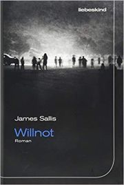 James Sallis, Willnot. 
Liebeskind