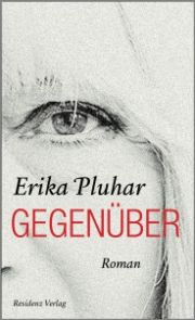 Erika Pluhar, Gegenüber, Residenz Verlag