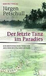 Jürgen Petschull, Der letzte Tanz im Paradies, Roman, Osburg Verlag