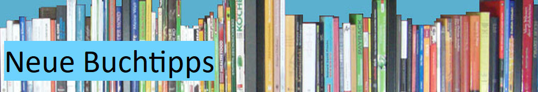 Neue Buchtipps Rezensionen Und Buchempfehlungen Neue Buchtipps Rezensionen Und Buchempfehlungen