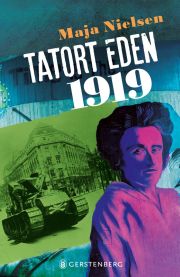 Maja Nielsen, Tatort Eden 1919. Gerstenberg Verlag