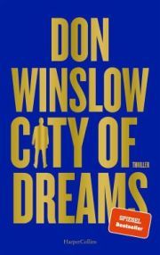 Dan Winslow, City of Dreams. Thriller, Harper Collins