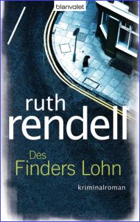 Ruth Rrendell, Des Finders Lohn, Blanvalet