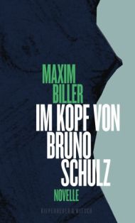 Max Biller, Im Kopf von Bruno Schulez, Novelle