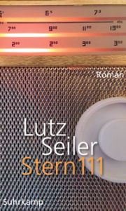 Lutz Seiler, Stern 111. Suhrkamp