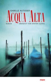 Isabelle Autissier, Acqua Alta. Roman, mare Verlag